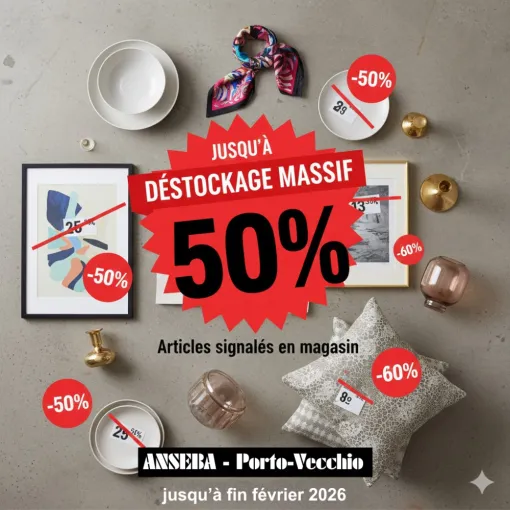 déstockage -60% décoration Porto-Vecchio boutique Anseba